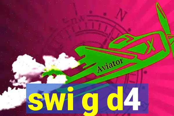 swi g d4